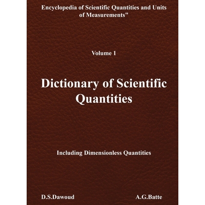 预订 DICTIONARY OF SCIENTIFIC QUANTITIES - Volume I: 9781961636620