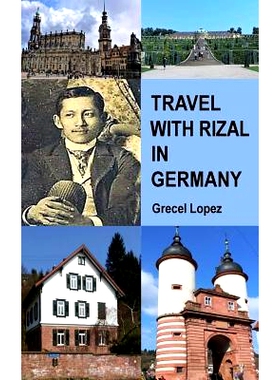 预订 Travel with Rizal in Germany: 9781542448741