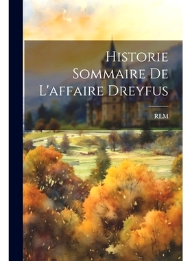 预订 Historie Sommaire De L’affaire Dreyfus: 9781022004917