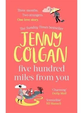 预订 Five Hundred Miles From You: the most joyful, life-affirming novel of the year: 9780751572025