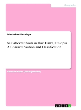 预订 Salt Affected Soils in Dire Dawa, Ethiopia. A Characterization and Classification: 9783346338761
