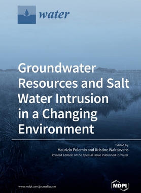 【预订】Groundwater Resources and Salt Water Intrusion in a Changing Environment