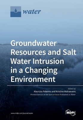 【预订】Groundwater Resources and Salt Water Intrusion in a Changing Environment