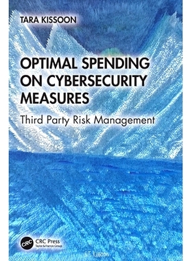 预订 Optimal Spending on Cybersecurity Measures: Third Party Risk Management 网络安全措施的*支出：第三方风险管理: 978103