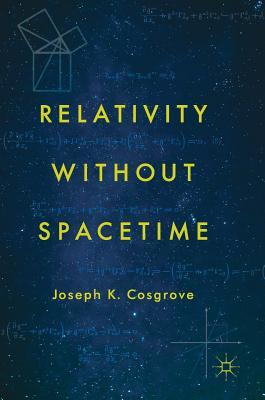 【预订】Relativity without Spacetime