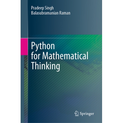 预订 Python for Mathematical Thinking 用于数学思维的 Python 9789819540792