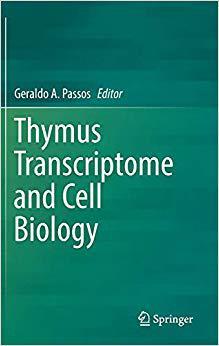 【预售】Thymus Transcriptome and Cell Biology