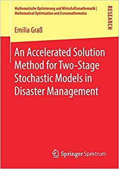 【预售】An Accelerated Solution Method for Two-Stage Stochastic Models in Disaster Management