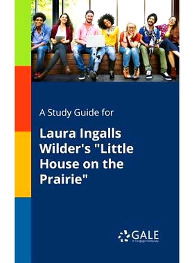 预订 A Study Guide for Laura Ingalls Wilder’s 