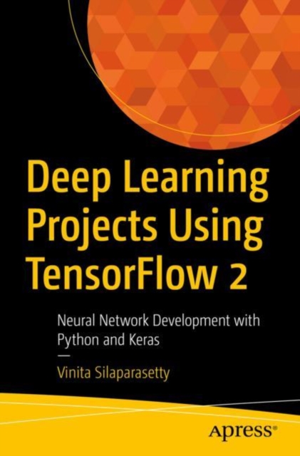 【预订】Deep Learning Projects Using TensorFlow 2