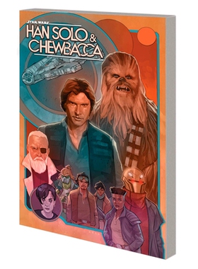 预订 Star Wars: Han Solo & Chewbacca Vol. 2 - the Crystal Run Part Two: 9781302933067