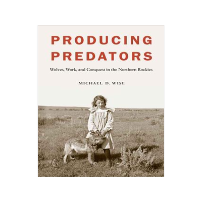 [预订]Producing Predators 9780803249813