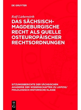 预订 Das sächsisch-magdeburgische Recht als Quelle osteuropäischer Rechtsordnungen: 9783112712788