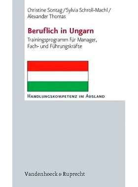预订 Beruflich in Ungarn: Trainingsprogramm für Manager, Fach- und Führungskräfte 匈牙利专业人士：针对经理、专家和高
