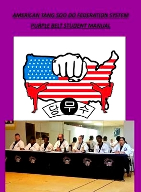 预订 American Tang Soo Do Federation System: Purple Belt Student Manual: 9781979472432