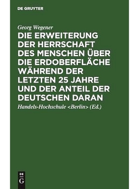预订 Die Erweiterung der Herrschaft des Menschen über die Erdoberfläche während der letzten 25 Jahre und der Anteil d