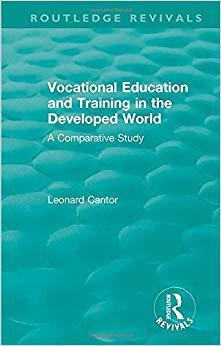 【预售】Routledge Revivals: Vocational Education and Training in the Developed World (1979)