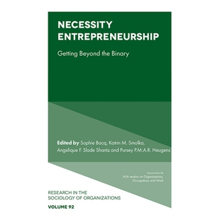 预订 Necessity Entrepreneurship: Getting Beyond the Binary 必要性创业:*二元对立: 9781836089018