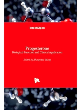 预订 Progesterone - Basic Concepts And Emerging New Applications: 9781837694167