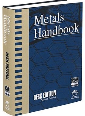 【预售】Metals Hb Desk Edition, 2Nd Ed. (Print) (06542G)