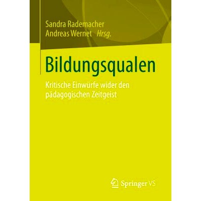 预订 Bildungsqualen: Kritische Einwürfe wider den pädagogischen Zeitgeist 教育折磨-教育时代精神的批判性反对: 978365806