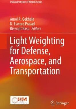 【预订】Light Weighting for Defense, Aerospace, and Transportation