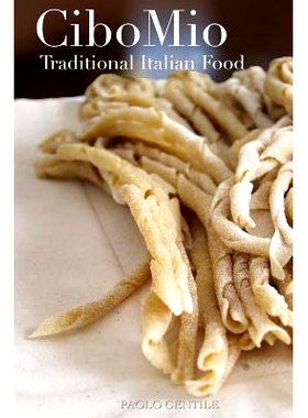 预订 Cibo Mio: Traditional Italian Food: 9781497305946