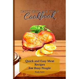 Air People Busy Easy Tasty Keto Meat Cookbook Fryer For 预订 Quick Recipes and
