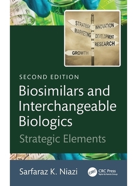 预订 Biosimilars and Interchangeable Biologics: Strategic Elements: 9781032869971