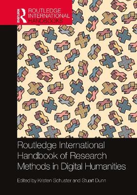 【预订】Routledge Handbook of Research Methods in Digital Humanities 9781138363021