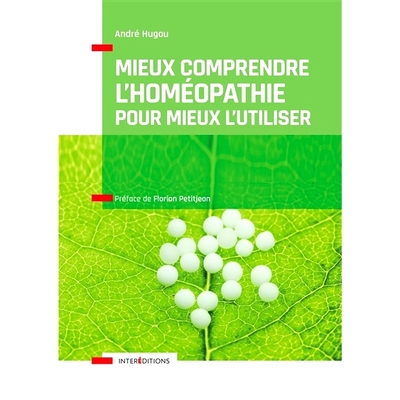 预订 Mieux comprendre l’homéopathie pour mieux l’utiliser - Comment cela marche, bien l’utiliser 更好地了解顺势疗法