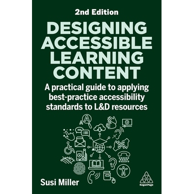 预订 Designing Accessible Learning Content: A Practical Guide to Applying best-practice Accessibility Standards to L&D R