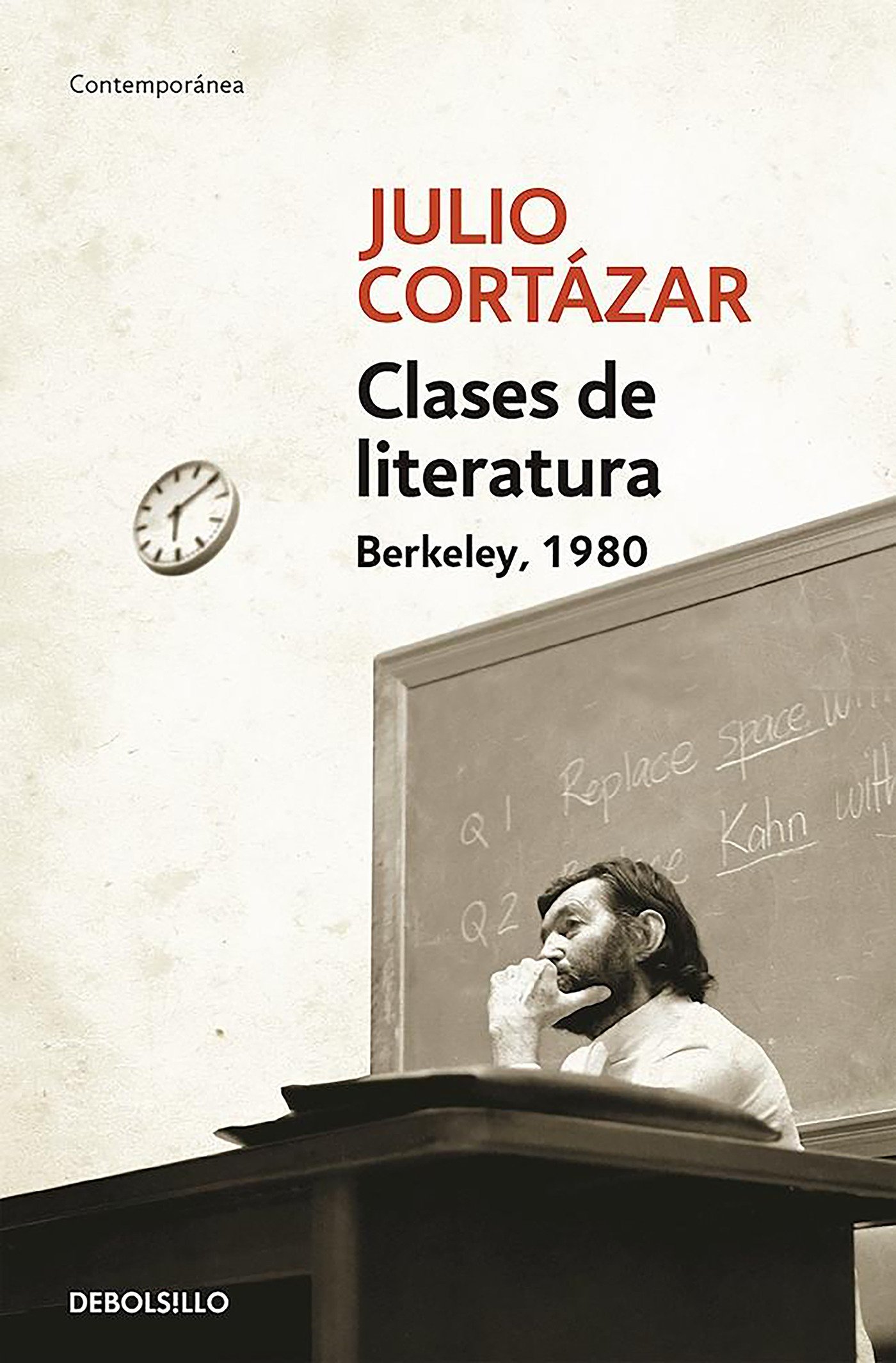 西班牙语原版 胡里奥·科塔萨尔：伯克利大学文学课 Julio Cortázar: Clases de Literatura. Berkeley. 1980