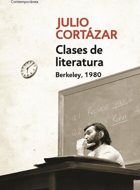 现货 西班牙语原版 胡里奥·科塔萨尔：伯克利大学文学课 Julio Cortázar: Clases de Literatura. Berkeley. 1980