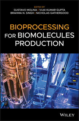【预订】Bioprocessing For Biomolecules Production