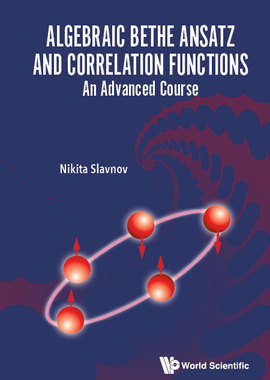 【预订】Algebraic Bethe Ansatz and Correlation Functions 9789811254253