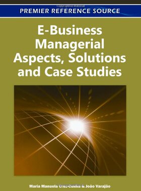 【预订】E-Business Managerial Aspects, Solutions and Case Studies