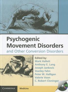 【预订】Psychogenic Movement Disorders and Other Conversion Disorders