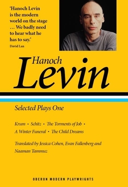 【预订】Hanoch Levin: Selected Plays One