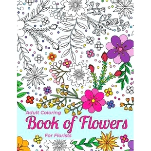 Adult For Outlines Book Relaxation Florists Variety 預(yù)訂 And Coloring Flowers Providing Large Relief Stress