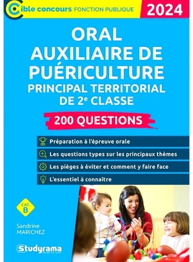 预订 Oral auxiliaire de puériculture principal territorial de 2e classe : 200 questions, cat. B : 2024 口腔辅助育儿主领