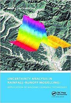【预售】Uncertainty Analysis in Rainfall-Runoff Modelling - Application of Machine Learning Techniques