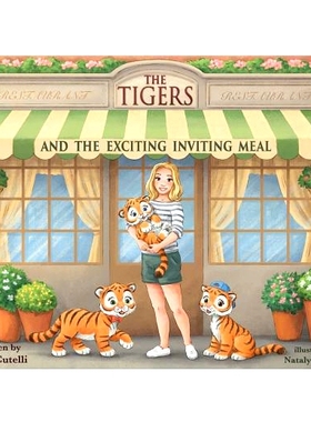 预订 The Tigers and the Exciting Inviting Meal: 9780692115084