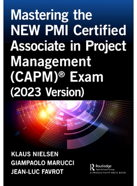 预订 Mastering the NEW PMI Certified Associate in Project Management (CAPM)* Exam (2023 Version) 掌握新版美国项目管理协