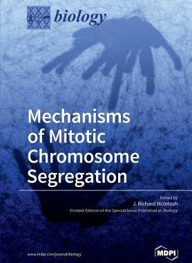[预订]Mechanisms of Mitotic Chromosome Segregation 9783038424024