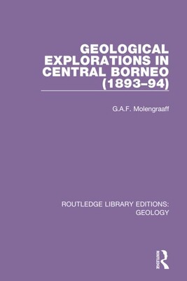 【预订】Geological Explorations in Central Borneo (1893-94)