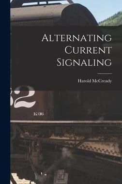 [预订]Alternating Current Signaling 9781019101919