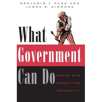 预订 What Government Can Do: Dealing with Poverty and Inequality 关于贫困和不平等问题，*能做什么: 9780226644820