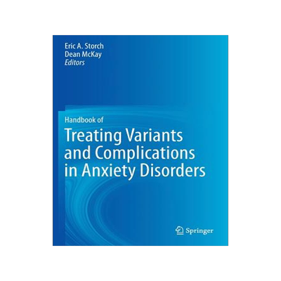 预订 Handbook of Treating Variants and Complications in Anxiety Disorders