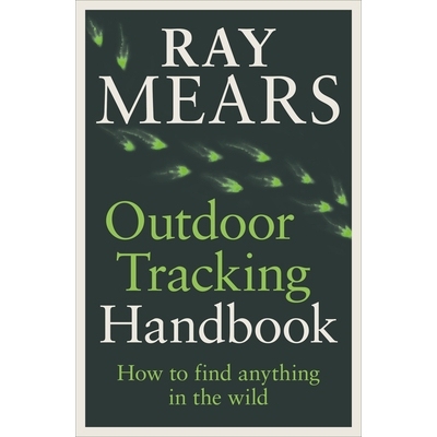 预订 Outdoor Tracking Handbook: How to find anything in the wild: How to find anything in the wild 户外追踪手册：如何在